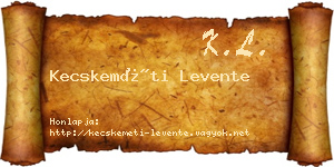 Kecskeméti Levente névjegykártya